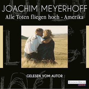 Alle Toten fliegen hoch  - Amerika