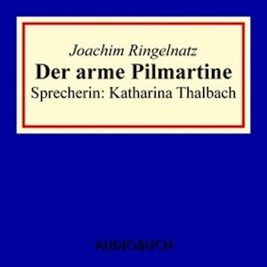 Der arme Pilmartine