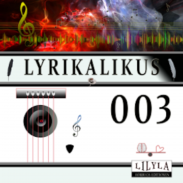 Lyrikalikus 003