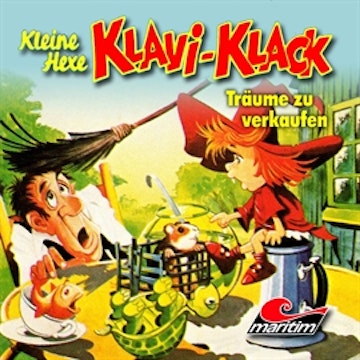 Träume zu verkaufen (Kleine Hexe Klavi-Klack 5)