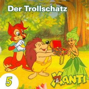 Xanti, Folge 5: Der Trollschatz