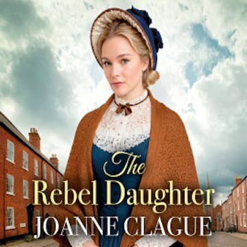 The Rebel Daughter audiobook, Joanne Clague