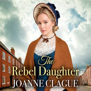 The Rebel Daughter, Joanne Clague