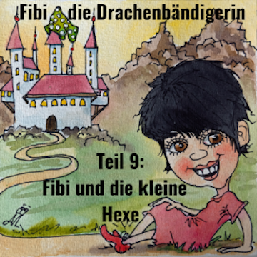 Fibi die Drachenbändigerin