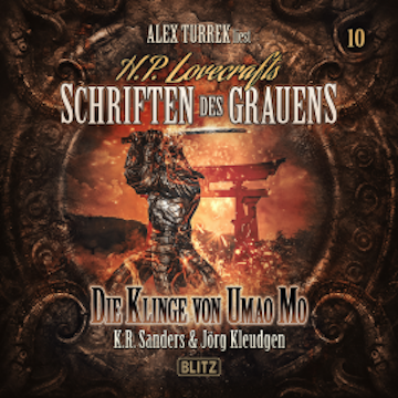 H. P. Lovecrafts Schriften des Grauens - Folge 10: Die Klinge von Umao Mo audiobook, Jörg Kleudgen