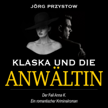 Klaska und die Anwältin