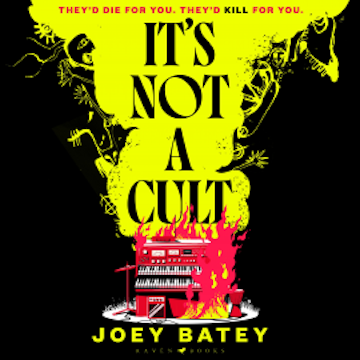 It's Not a Cult audiobook, Joey Batey