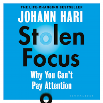Stolen Focus audiobook, Johann Hari