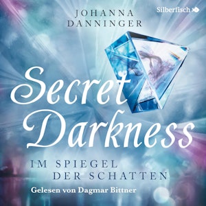 Secret Darkness-Im Spiegel der Schatten