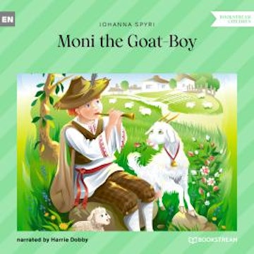 Moni the Goat-Boy (Unabridged)