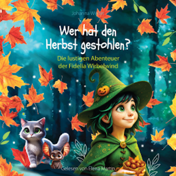 Wer hat den Herbst gestohlen audiobook, Johanna Winter