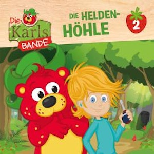 Die Karls-Bande, Folge 2: Die Helden-Höhle