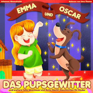 Emma und Oskar - Das Pupsgewitter