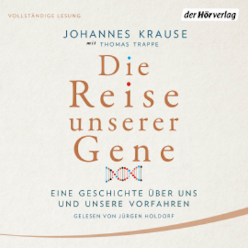 Die Reise unserer Gene