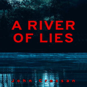 A River of Lies