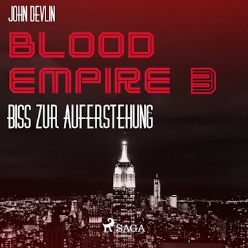 Biss zur Auferstehung - Blood Empire 3