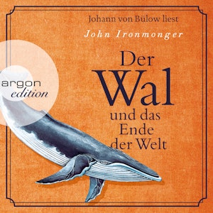 Der Wal und das Ende der Welt