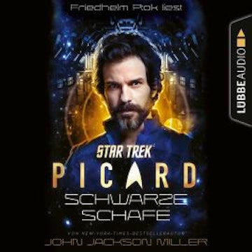 Star Trek - Picard - Schwarze Schafe (Ungekürzt)