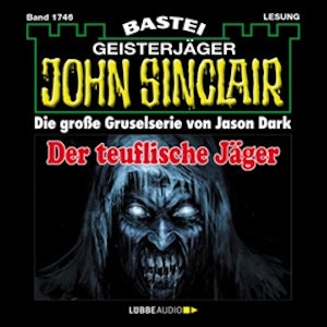 Der teuflische Jäger (John Sinclair, Band 1746)