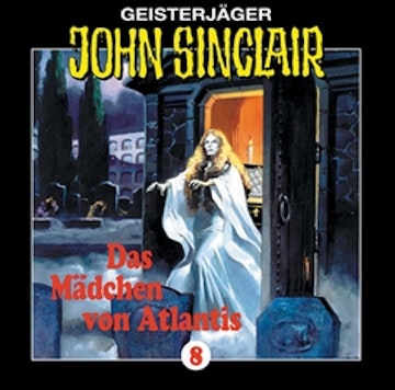 Das Mädchen Von Atlantis (John Sinclair 8)