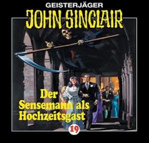 Der Sensenmann als Hochzeitsgast (John Sinclair 19)