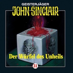 Der Würfel des Unheils (John Sinclair 31)