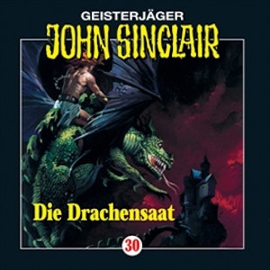 Die Drachensaat (John Sinclair 30)