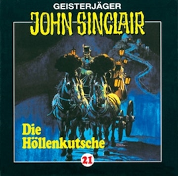 Die Höllenkutsche (John Sinclair 21)