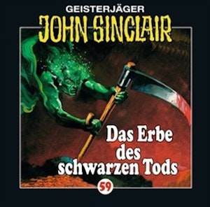 Das Erbe des Schwarzen Tods (John Sinclair 59)