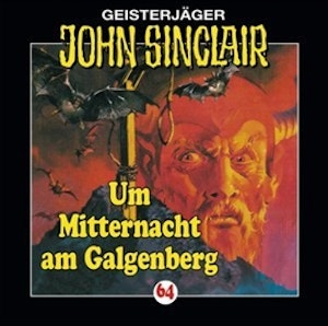 Um Mitternacht am Galgenberg (John Sinclair 64)