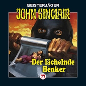 Der lächelnde Henker (John Sinclair 77)