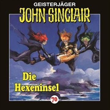 Die Hexeninsel (John Sinclair 70)