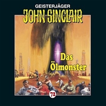 Das Ölmonster (John Sinclair 72)