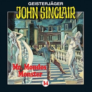 Mr. Mondos Monster (John Sinclair 34)