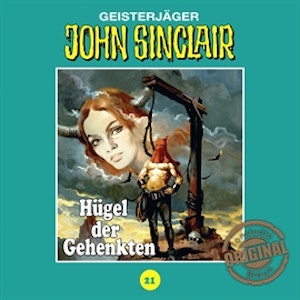 Hügel der Gehenkten (John Sinclair - Tonstudio Braun 21)