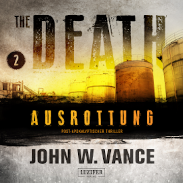 AUSROTTUNG (The Death 2)