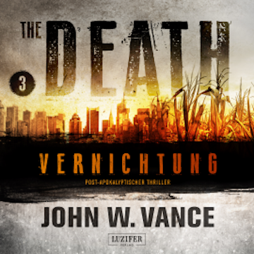 VERNICHTUNG (The Death 3)