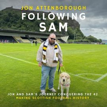 Following Sam - Jon and Sam's Journey Conquering the 42 (unabridged) audiobook, Jon Attenborough