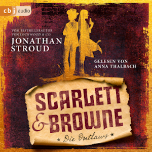 Scarlett & Browne - Die Outlaws