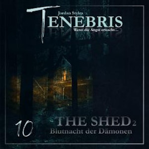 Tenebris, Folge 10: The Shed 2 - Blutnacht der Dämonen, Jordan Styles