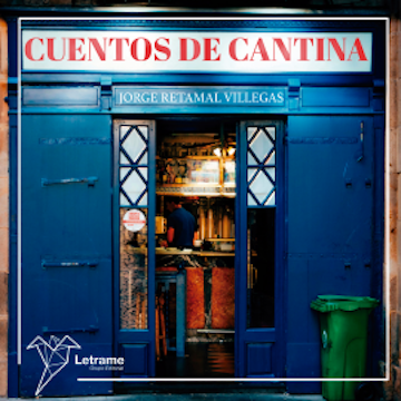 Cuentos de cantina audiobook, Jorge Retamal Villegas