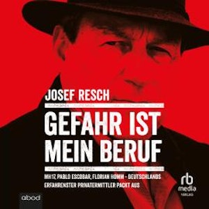 Gefahr ist mein Beruf, Josef Resch