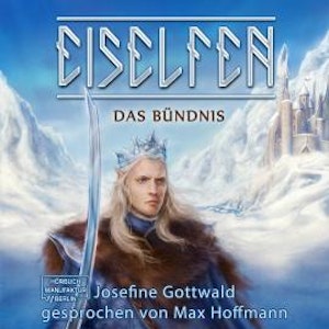 Das Bündnis - Eiselfen, Band 1 (ungekürzt)