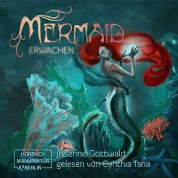 Erwachen - Mermaid, Band 1 (ungekürzt)