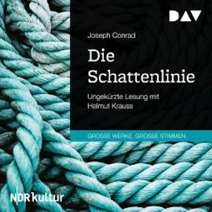 Die Schattenlinie (Ungekürzt)