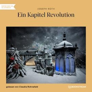 Ein Kapitel Revolution (Ungekürzt)