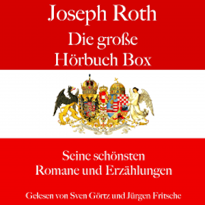 Joseph Roth: Die große Hörbuch Box