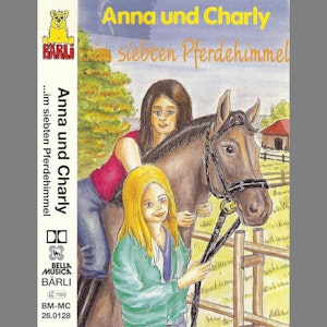 Anna und Charly: Im siebten Pferdehimmel