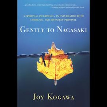 Gently to Nagasaki (Unabridged)