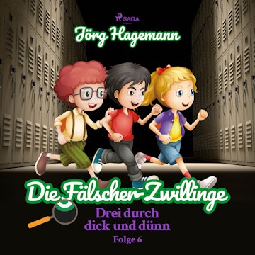 Die Fälscher-Zwillinge (Drei durch dick und dünn 6)